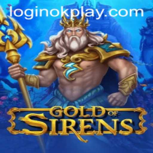 GoldofSirens: An Immersive Adventure with OKPLAY