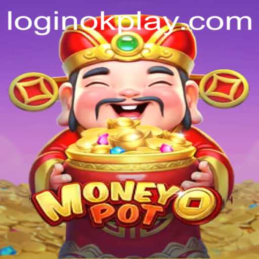 Discover MoneyPot: A Riveting Game with OKPLAY