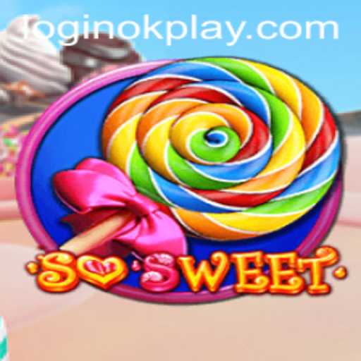 SoSweet: A Sweet Escape into the World of OKPLAY Games