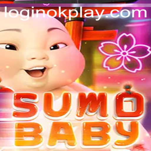 Exploring the Fascinating World of SumoBaby: The Latest Sensation by OKPLAY